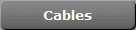 Cables